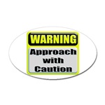 Approach With Caution Oval Sticker