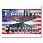Legalize Freedom Small Poster