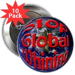 Stop Global Whining 10 Pack Button