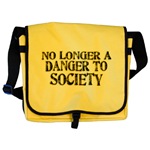 No Longer A Danger To Society Messenger Bag