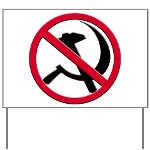 Anti-Communism Yard Sign