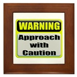 Approach With Caution Framed Tile