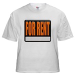 For Rent Sign White T-Shirt   