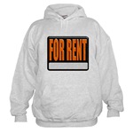 For Rent Sign Hooded Sweatshirt