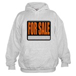 For Sale Sign Hooded Sweatshirt