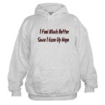 I Feel Much Better  Hooded Sweatshirt