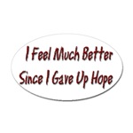 I Feel Much Better  Oval Sticker 