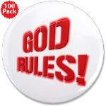 God Rules! 3.5&quot; Button (100 pack)