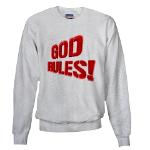 God Rules! Sweatshirt