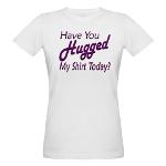 Have you hugged my shirt today?