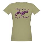 Have You Hugged My Organic Women's T-Shirt (dark)