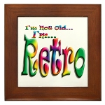 I'm Not Old, I'm Retro Framed Tile