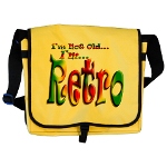 I'm Not Old, I'm Retro Messenger Bag