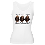 No Evil, No Fun Women's Tank Top