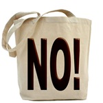 No, Nein, Non, Nyet, Nope Tote Bag