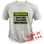 WARNING: Does not play well with others 3D Industrial Metal Style Caution Danger Sign