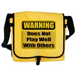 Does not play well with others Messenger Bag