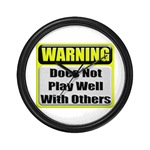 WARNING: Does not play well with others 3D Industrial Metal Style Caution Danger Sign