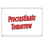 Why bother doing anything today that you can put off until tomorrow, including putting off anything that you can put off until tomorrow