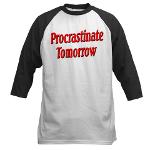 Procrastinate Tomorrow Baseball Jersey