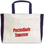 Procrastinate Tomorrow Beach Tote