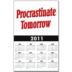 Procrastinate Tomorrow Calendar Print