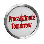 Why bother doing anything today that you can put off until tomorrow, including putting off anything that you can put off until tomorrow