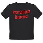 Why bother doing anything today that you can put off until tomorrow, including putting off anything that you can put off until tomorrow