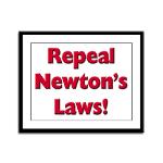 Repeal Newton's Laws Framed Panel Print