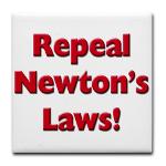 Repeal Newton's Laws Tile Coaster