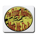 Flying Monkeys Mousepad