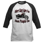 Bikers Have More Fun Baseball Jersey