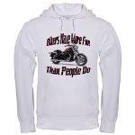 Bikers Have More Fun Hooded Sweatshirt