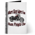 Bikers Have More Fun Journal