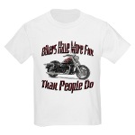 Bikers Have More Fun Kids Light T-Shirt