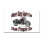 Bikers Have More Fun Rectangular Sticker