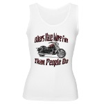 Bikers Have More Fun Women's Tank Top