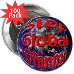 Stop Global Whining 100 Pack Button