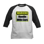 Handle With Care Warning  Kids Baseball Jersey