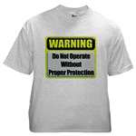 Do Not Operate Warning Ash Grey T-Shirt