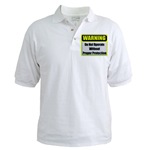 Do Not Operate Warning Golf Shirt