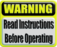 WARNING: Read Instructions Before Operating